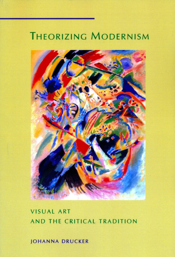 Theorizing Modernism: Visual Art and the Critical Tradition (1994) book cover