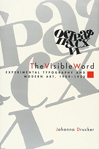 The Visible Word: Experimental Typography and Modern Art, 1909-1923 (1994) book cover